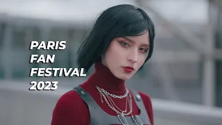 PARIS  FAN FESTIVAL COSPLAY VIDEO 2023 4K