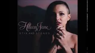 Hillary Jane- We Fight "Stix and Stones"