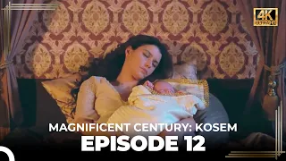 Magnificent Century: Kosem Episode 12 (English Subtitle) (4K)