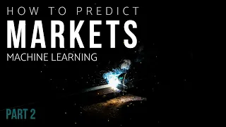 How to Predict Tomorrow in the Markets - Machine Learning Fail (Part 2)