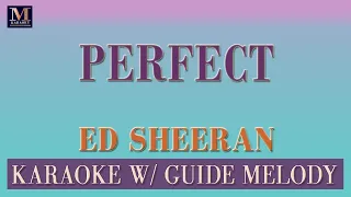 Perfect - Karaoke With Guide Melody (Ed Sheeran)