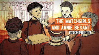 The Matchgirls Strike of 1888