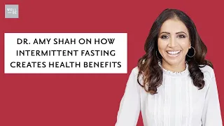 Everything You Need to Know About Intermittent Fasting with Dr. Amy Shah