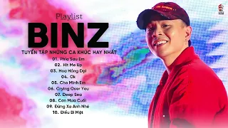 Phía Sau Em, Hit Me Up, Hoa Hồng Dại, OK, Cho Mình EM - Những Bài RAP BUỒN Hay Nhất Của BINZ 2024