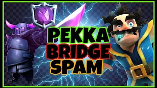 8100 TROPHIES W/ PEKKA BRIDGE SPAM | CLASH ROYALE