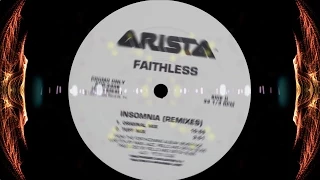 Faithless - Insomnia [ORIGINAL MIX - 1995 FULL 10:55 UK VERSION] 320kbs HQ