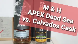 #вискипанорама #M&H #whisky Виски обзор 213 . M & H APEX Dead Sea vs Single Cask Calvados Finish