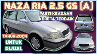 NAZA RIA 2.5 GS (A) TAHUN 2004 UNTUK DIJUAL