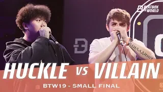 Huckle VS Villain | Beatbox To World 2019 | Small Final