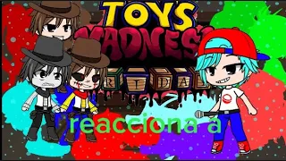 los personajes reacciona a mod toys madness friday