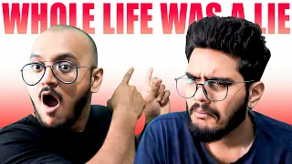 Our Whole Life was a Lie - w/ Sarvs Saga