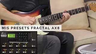 Mis Tour Presets en Fractal AX8