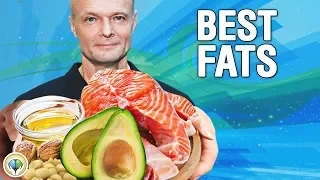 Best Fats To Eat For Optimal Health & Weight
