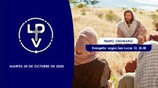 Evangelio del día martes 20 de octubre de 2020, P. Francisco Lezama, sdb