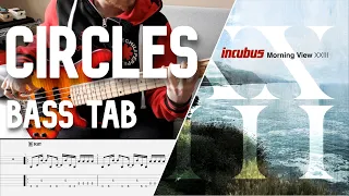 Incubus - Circles // Bass Cover // Play Along Tabs and Notation