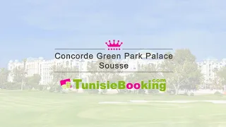 Concorde Green Park Palace 5* Sousse