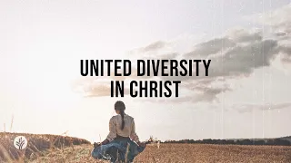 United Diversity in Christ | Audio Reading | Our Daily Bread Devotional | April 24, 2024