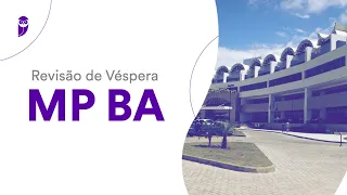 Revisão de Véspera MP BA