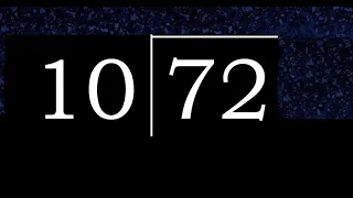 Dividir 72 entre 10 division inexacta con resultado decimal de 2 numeros con procedimiento