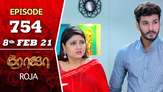 ROJA Serial | Episode 754 | 8th Feb 2021 | Priyanka | SibbuSuryan | SunTV Serial | Saregama TV Shows