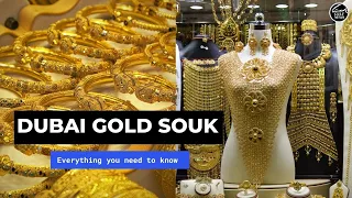 Dubai Gold Souk: Everything You Need to Know