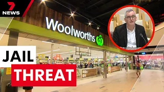 Woolworths' boss threatened with jail time in price gouging showdown | 7 News Australia