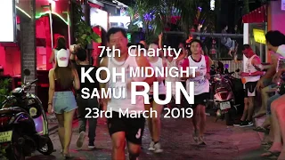 KOH SAMUI MIDNIGHT RUN 2019 PROMO VIDEO