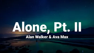 Alan Walker & Ava Max - Alone, Pt. II (Slowed+Reverd) Lyrics