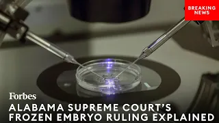 Alabama Supreme Court's Frozen Embryo Ruling Explained: Impact On IVF, Parents, & Stem Cell Research