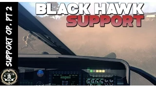 ARMA 3: Support Operation scenes from a Black Hawk Pilot part 2