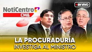 Noticentro CM& | La procuraría investiga al ministro | CANAL 1