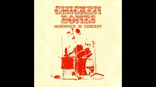 Chicken Bones (Germany) - Psychedelic | Hard Rock