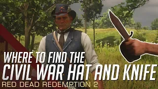 Red Dead Redemption 2 - Where To Find The Civil War Hat and Civil War Knife!