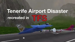 Tenerife Airport Disaster recreated in TFS