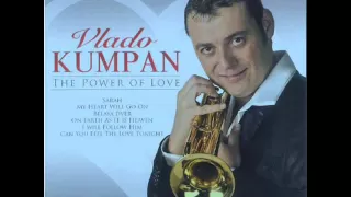 Vlado Kumpan - I will follow him