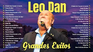 LEO DAN MIX (2024) Sus Mejores Exitos ~ Cómo Te Extraño Mi Amor, Te He Prometido, Tú Me Pides Q..