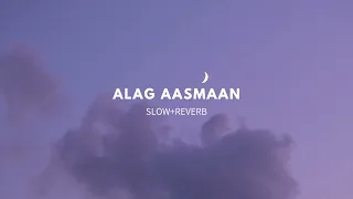 Alag Aasmaan (Slow+Reverb) | Anuv Jain | Beatblex Music