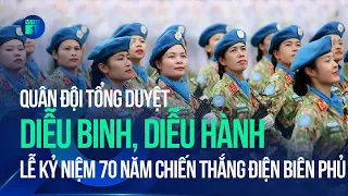 Quân đội tổng duyệt diễu binh, diễu hành Lễ kỷ niệm 70 năm Chiến thắng Điện Biên Phủ | VTC1