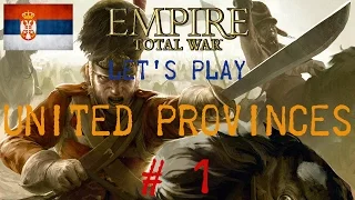 Let's Play Empire Total War: United Provinces (Dutch) Part 1 || Making Netherlands Great Again||