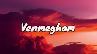 venmegham-2018movie | lyrics |