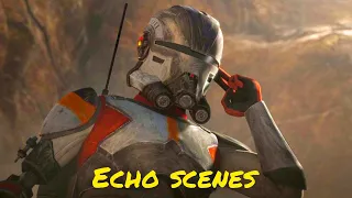 All clone trooper Echo scenes - The Clone Wars, The Bad Batch