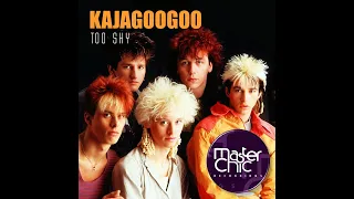 Kajagoogoo Too Shy Master Chic Mix