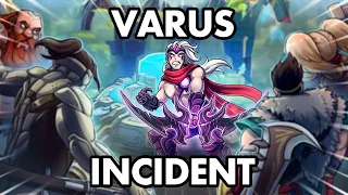 VARUS INCIDENT