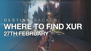 where to find Xur Agent of the Nine and what gear is available | 27th February