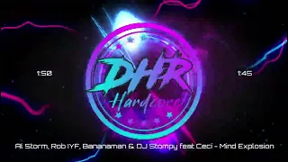 Al Storm, Rob IYF, Bananaman & DJ Stompy feat Ceci - Mind Explosion - DHR