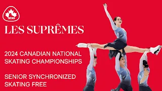 Les Supremes Senior | 2024 Canadian National Skating Championships Synchronized Skating Free Program