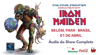 Iron Maiden - Live in Belém 2011 (Full Audio Show)