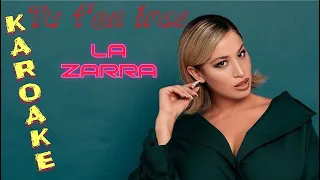 La Zarra - Tu t'en iras (Karaoke, Parole, Instrumental, Lyrics)