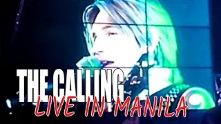 WHEREVER YOU WILL GO - The Calling Live in Manila