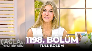 Çağla İle Yeni Bir Gün 1198. Bölüm